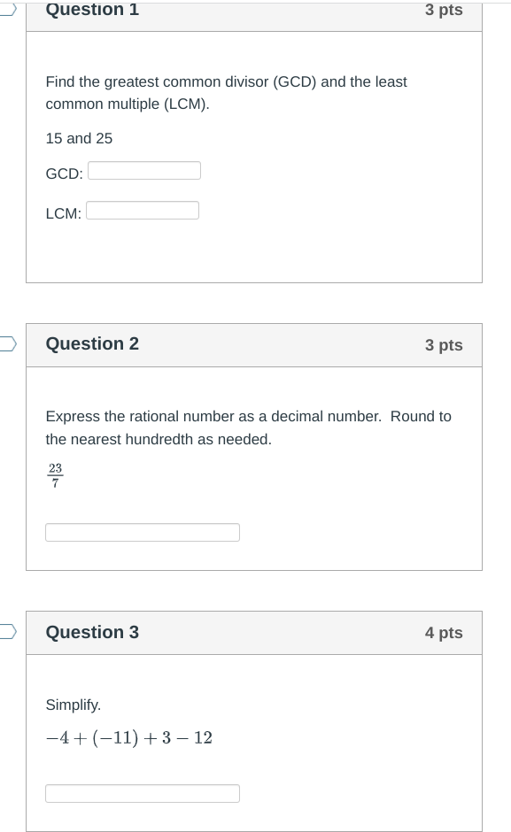 Question 1 3 pts Find the greatest common divisor