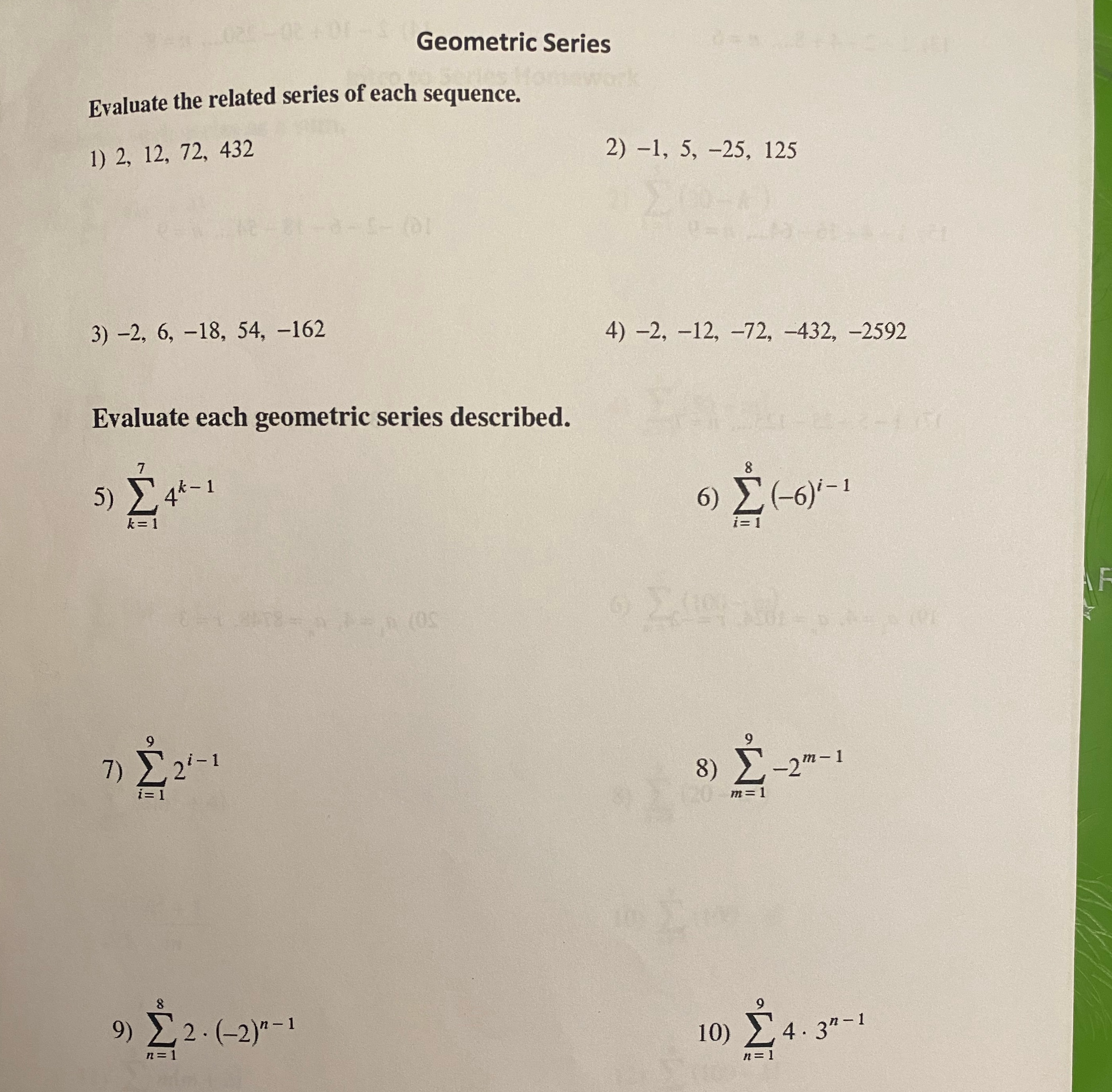 Geometric Series Evaluate the related series of