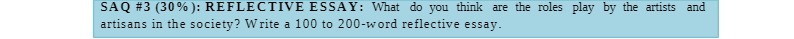 SAQ #3 (30% ): REFLECTIVE ESSAY: What do you