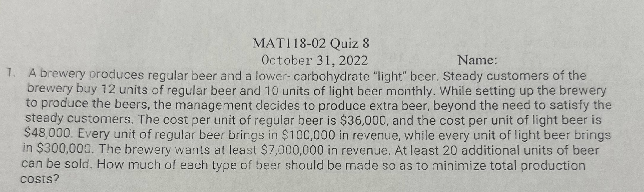 Help MAT118-02 Quiz 8 October 31, 2022 Name: 1. A