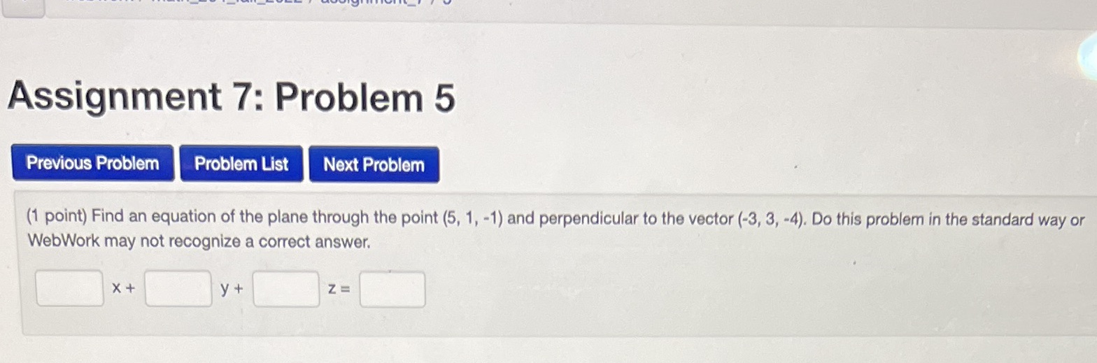 Assignment 7: Problem 5 Previous Problem Problem