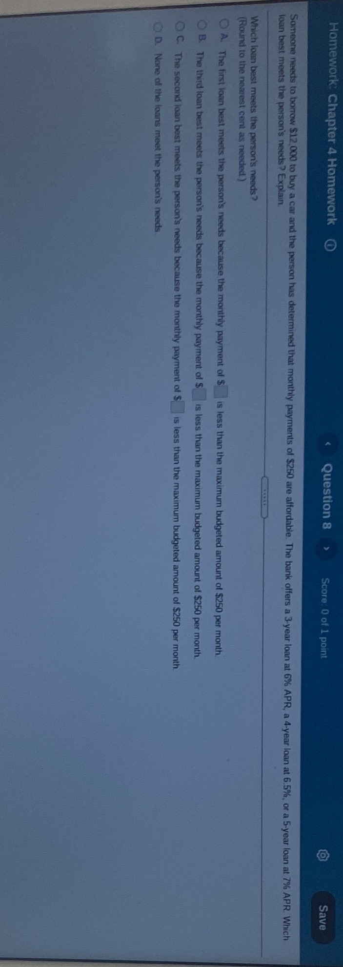 Which loan best meets the person's needs?