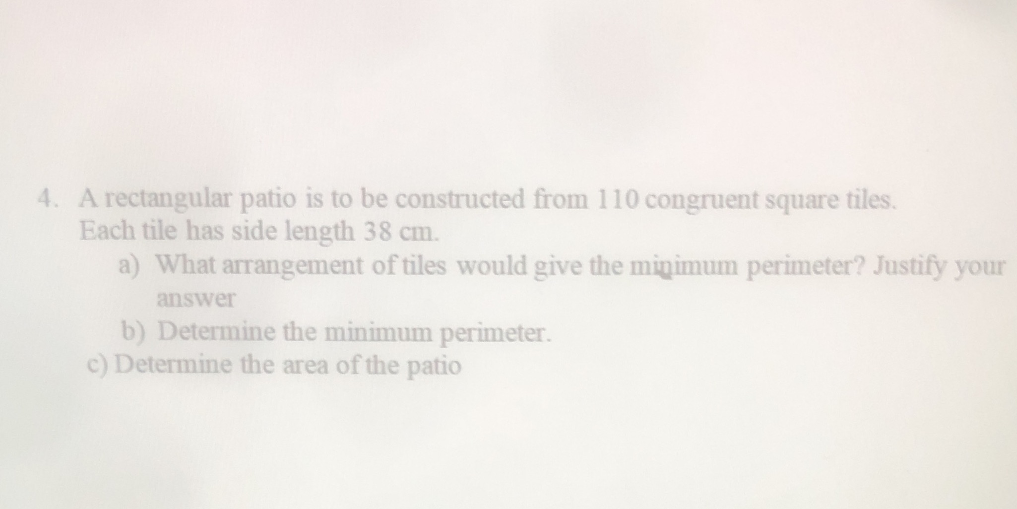 4. A rectangular patio is to be constructed from