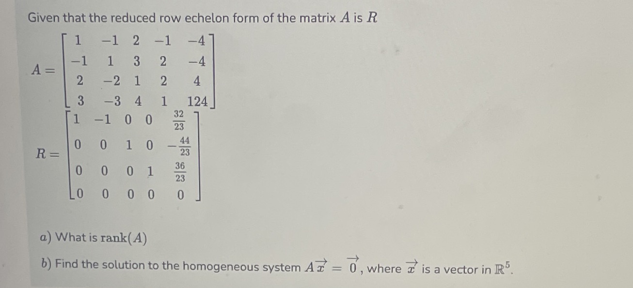 Given that the reduced row echelon form of the