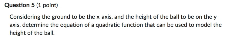 Question 4 (1 point) (5, 10) 10 10A baseball is