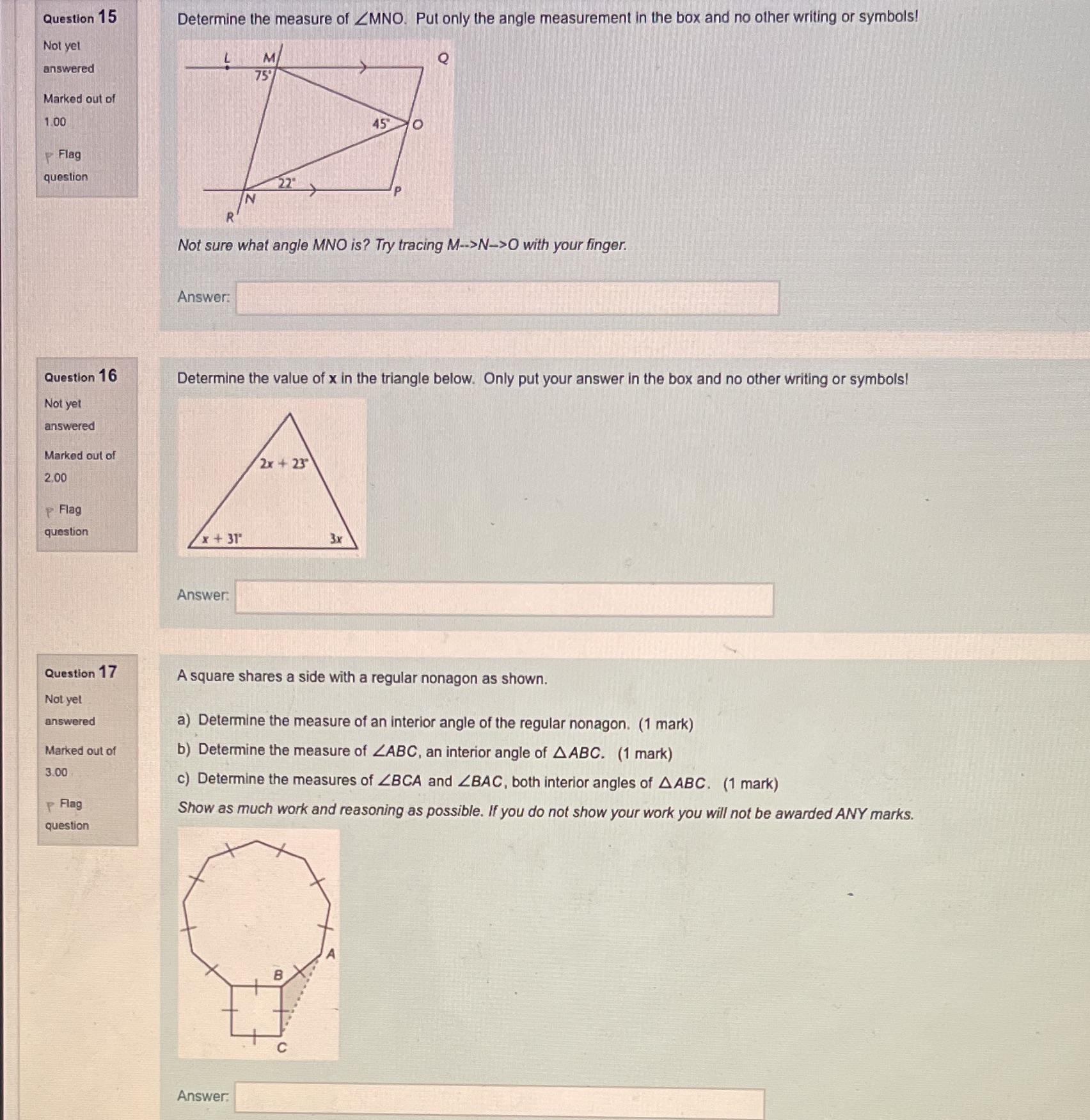 Question 15 Determine the measure of ZMNO. Put