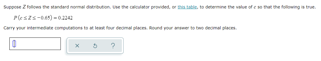 question 1 Suppose Z follows the standard normal