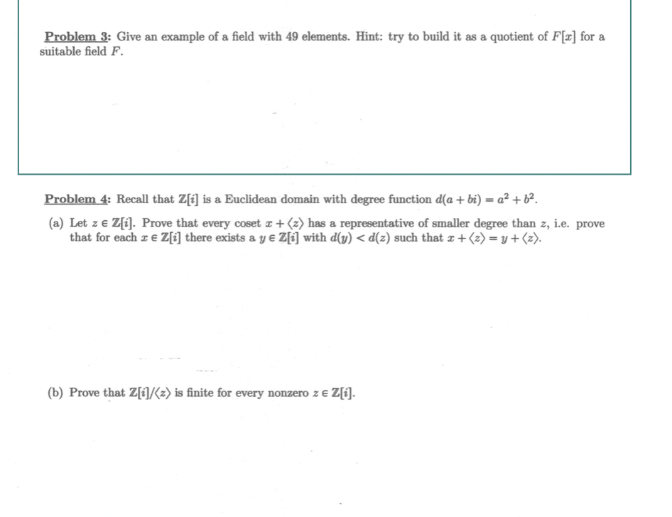 Problem 3: Give an example of a field with 49