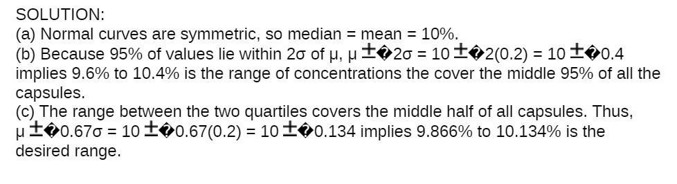 SOLUTION: (a) Normal curves are symmetric, so