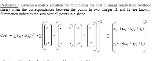 Problem1 : Develop a matrix equation for