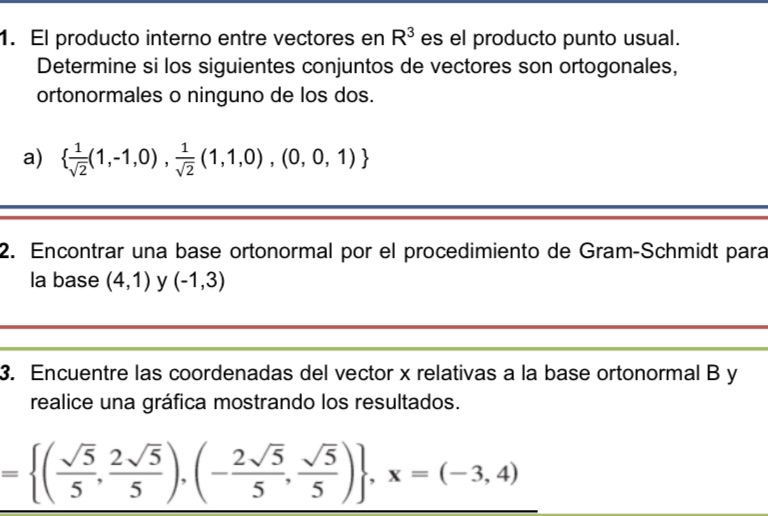 1. El producto interno entre vectores en R es el