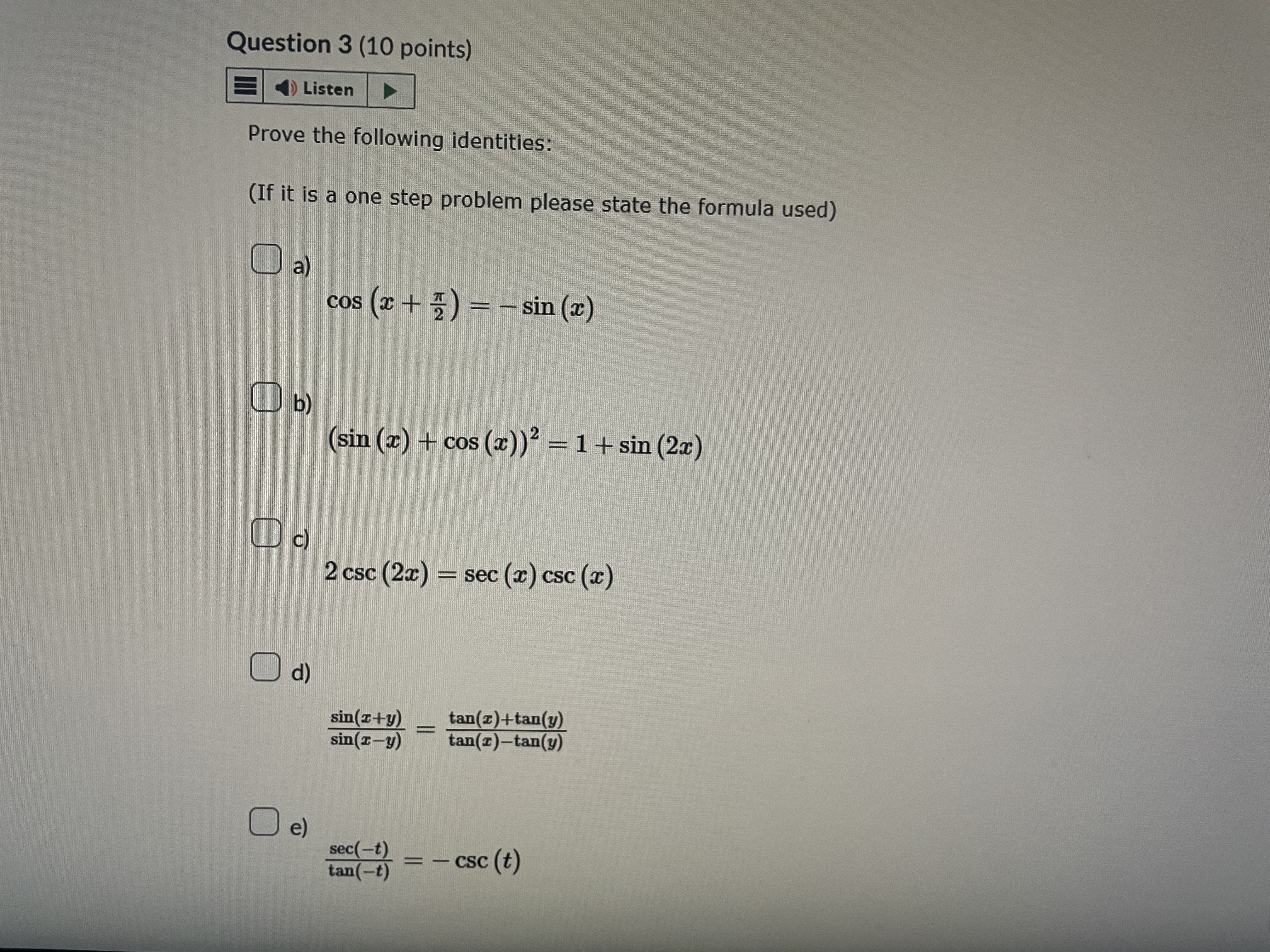 Question 3 (10 points) ) Listen Prove the
