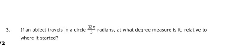 F1 3. If an object travels in a circle where It
