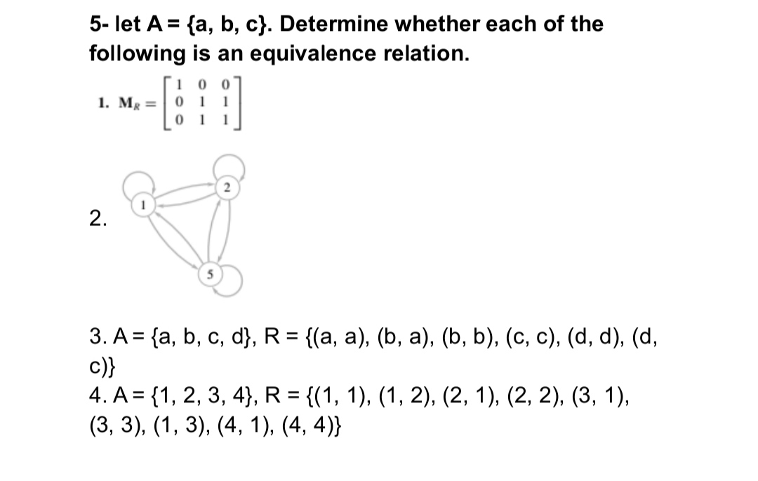 Solve the following questions: 5- let A: {a, b,