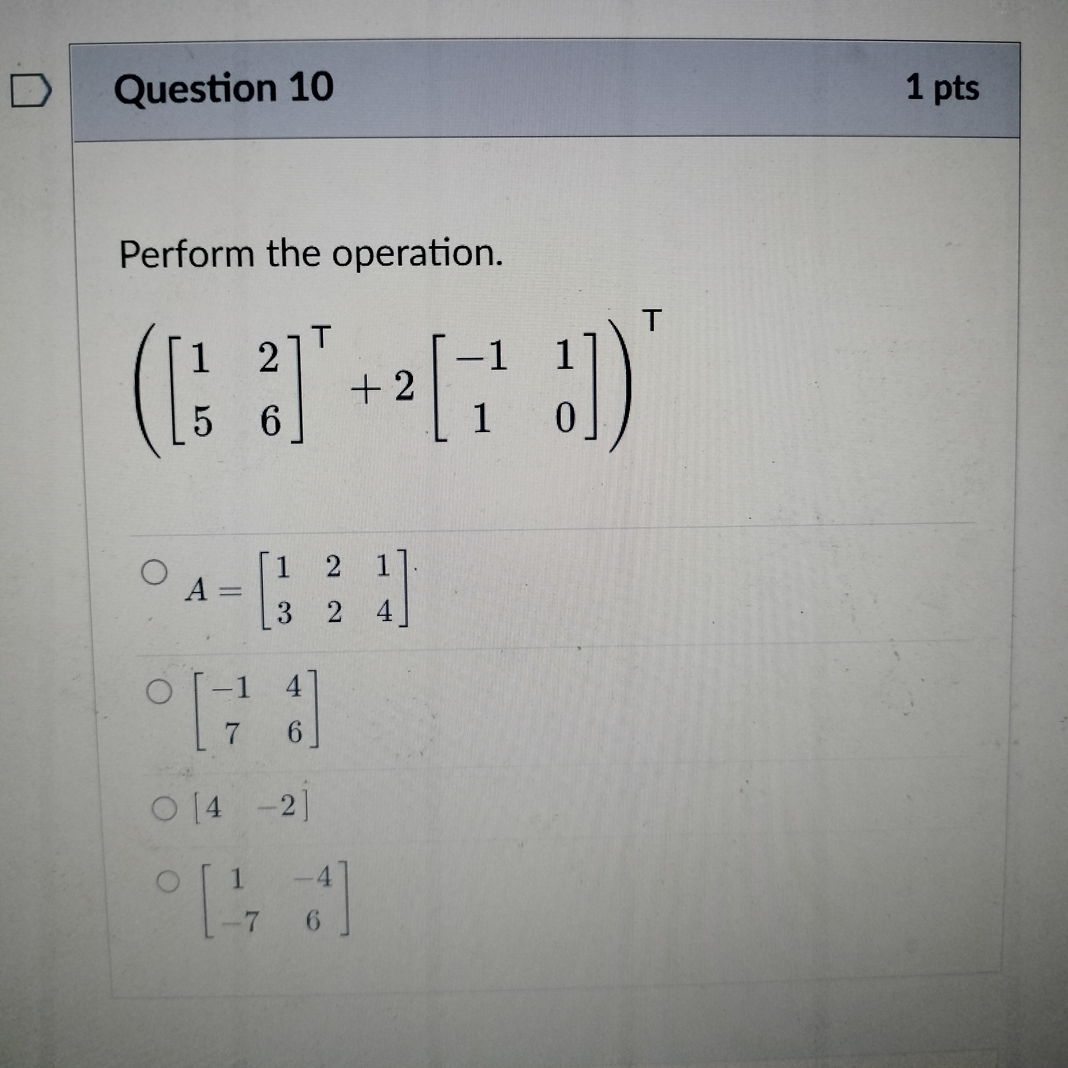Question 6 1 pt How many solutions does the