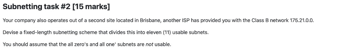 Subnetting task #2 [15 marks] Your company also