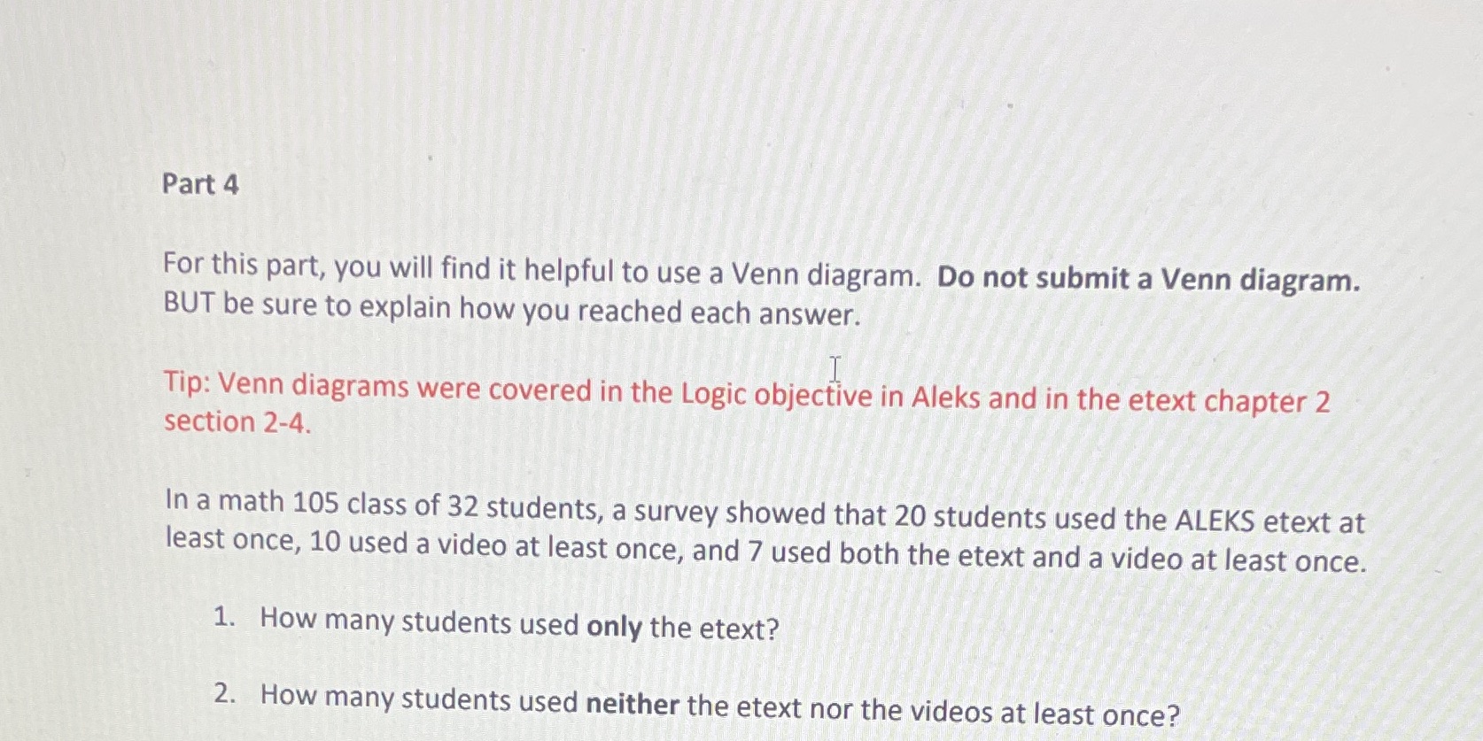 Part 4 For this part, you will find it helpful to