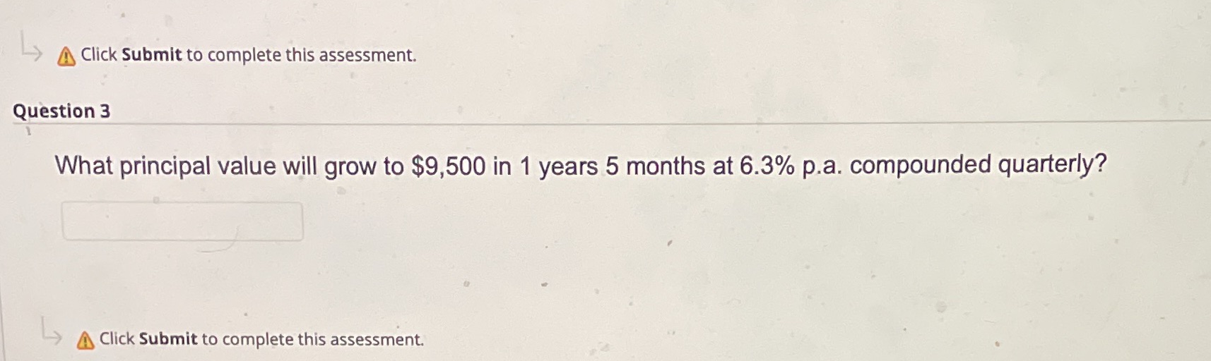 Ly A Click Submit to complete this assessment.