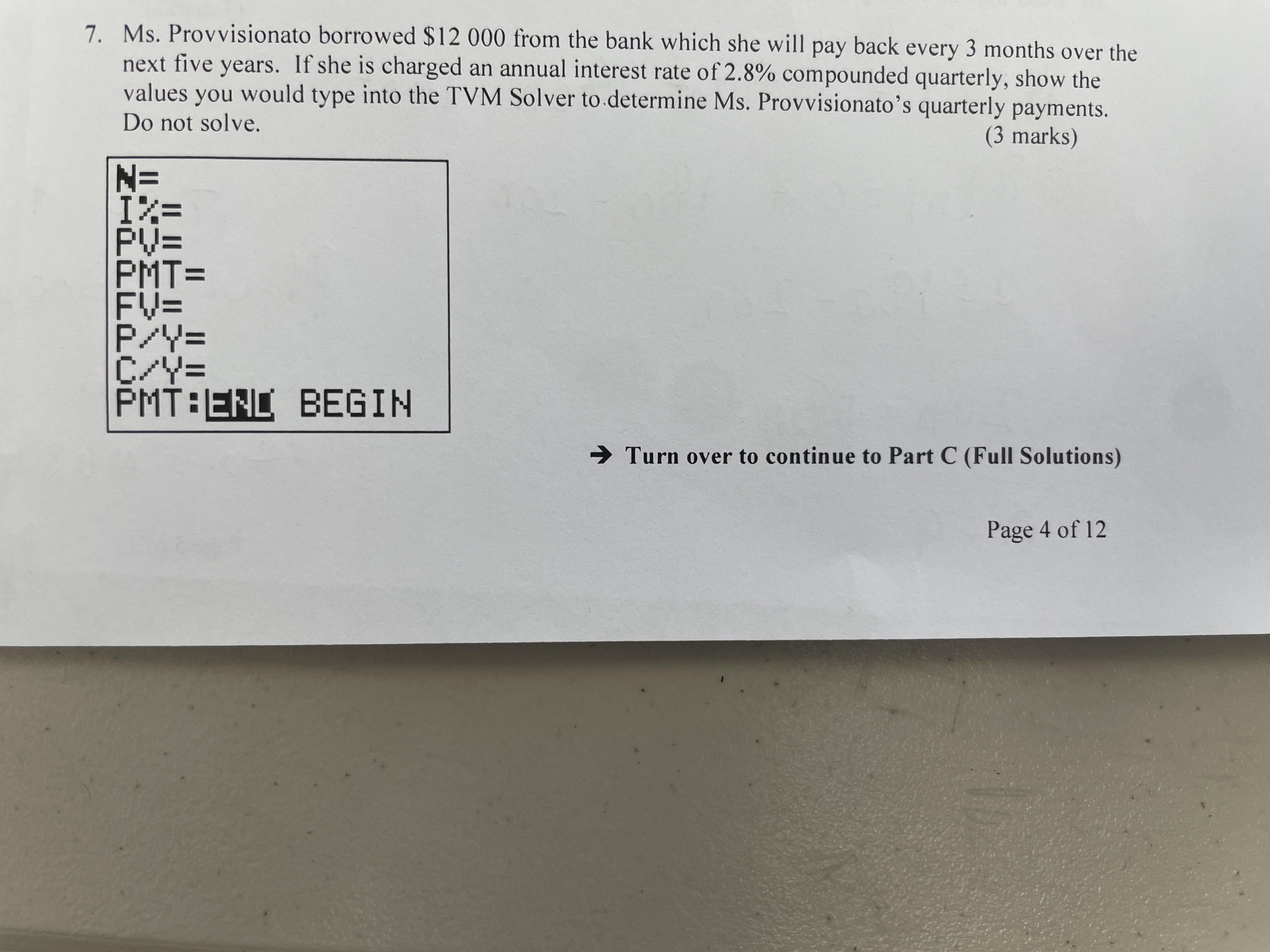 7. Ms. Provisionato borrowed $12 000 from the