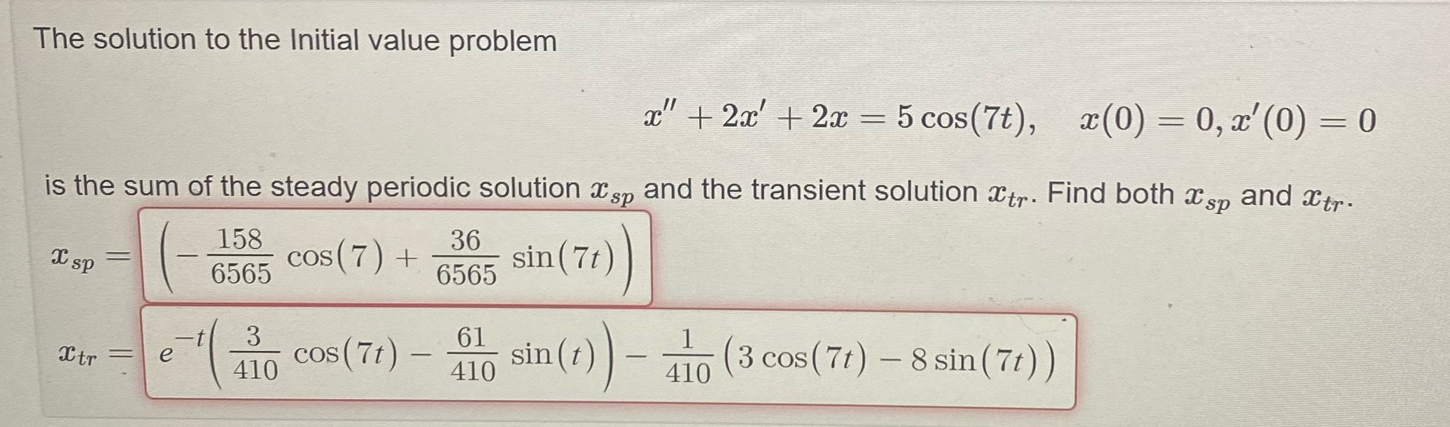 The solution to the Initial value problem a + 2x