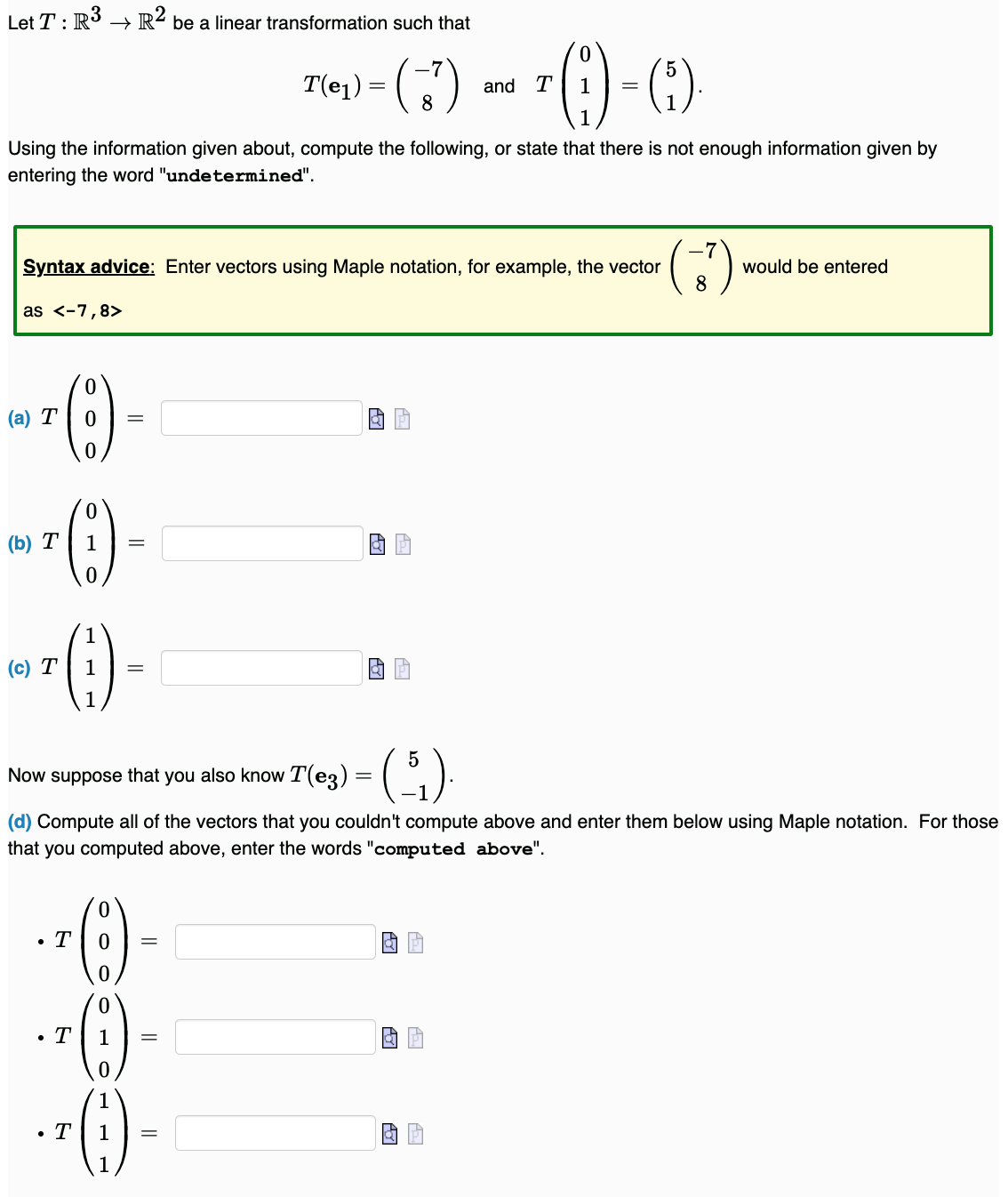 Let T : R3 -+ R be a linear transformation such