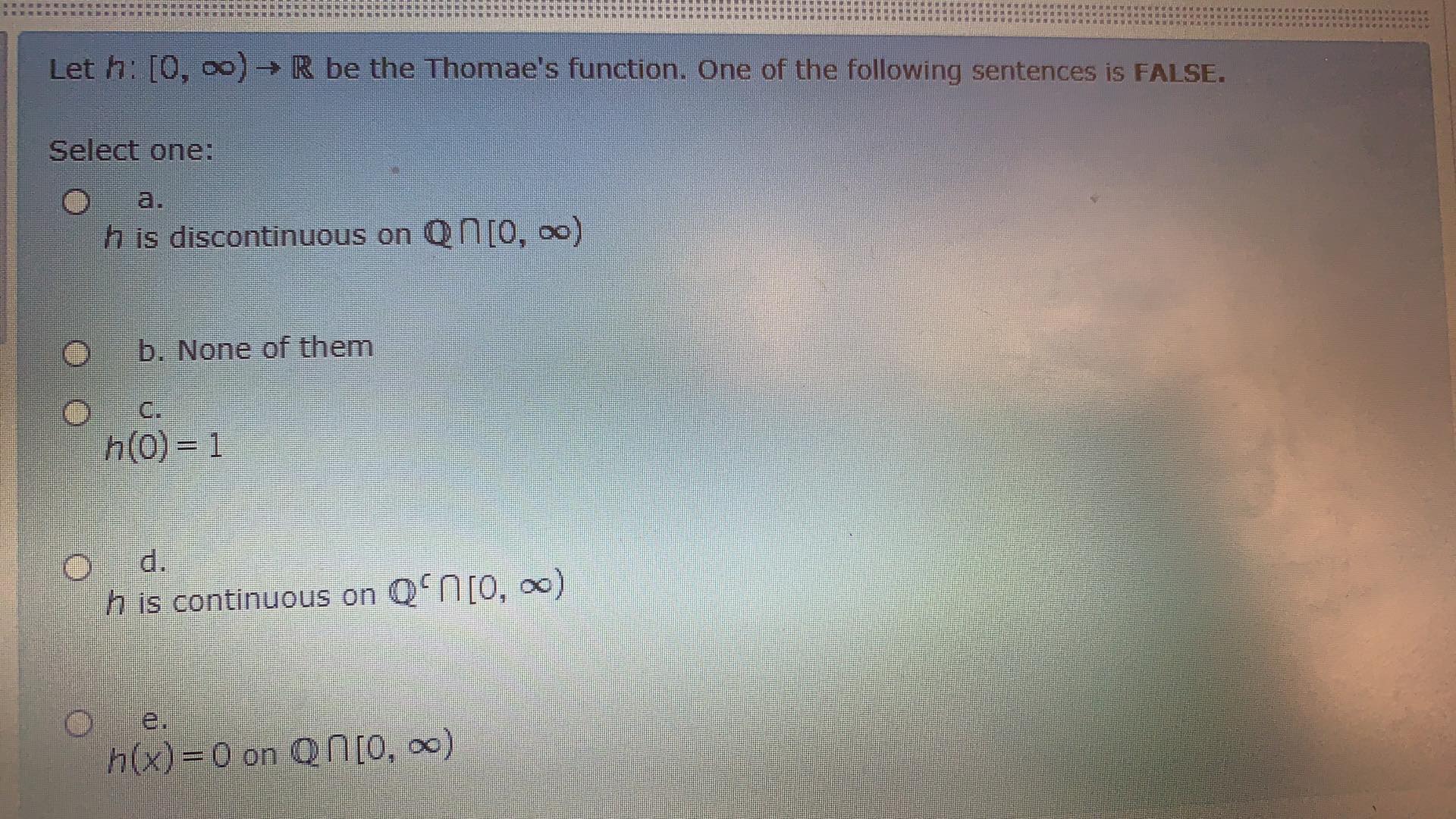 solve the question Let h: [0, co) - R be the
