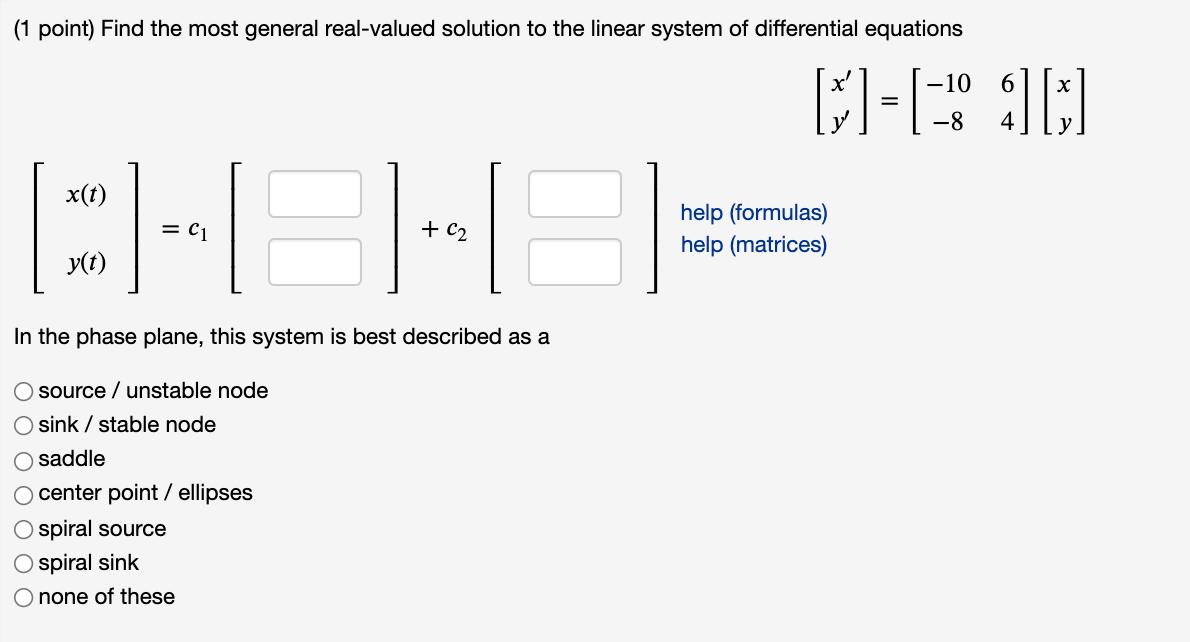 {1 point) Find the most general real-valued