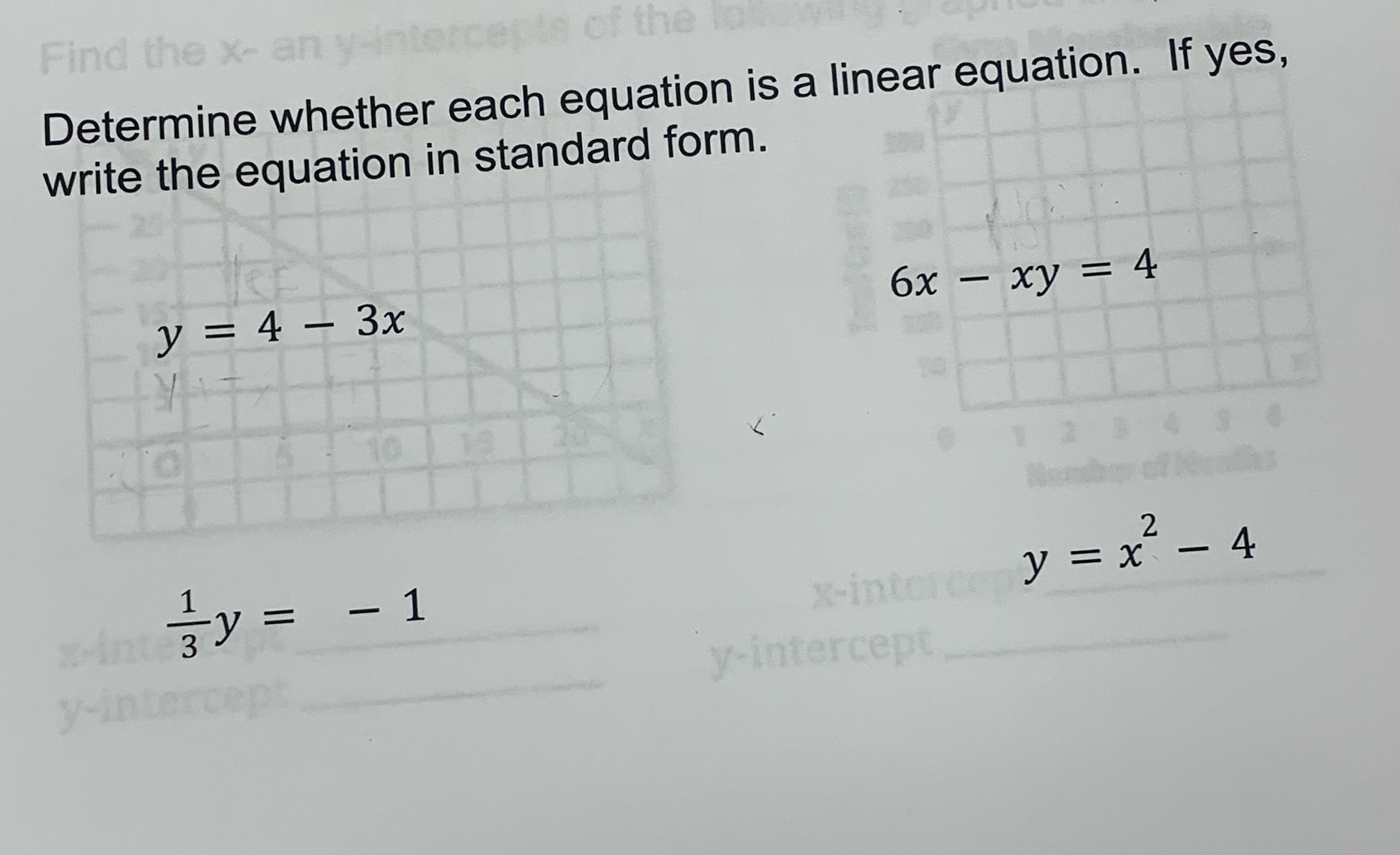 Find the x- an y-intercepts of the Determine