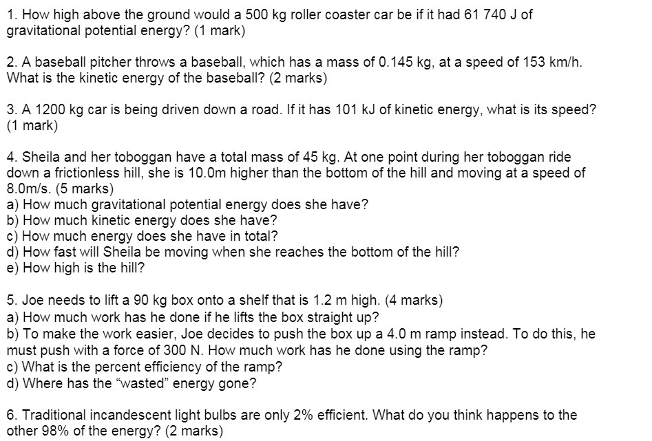 1. How high above the ground would a 500 kg