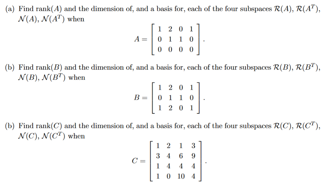 (a) Find rank(A) and the dimension of, and a
