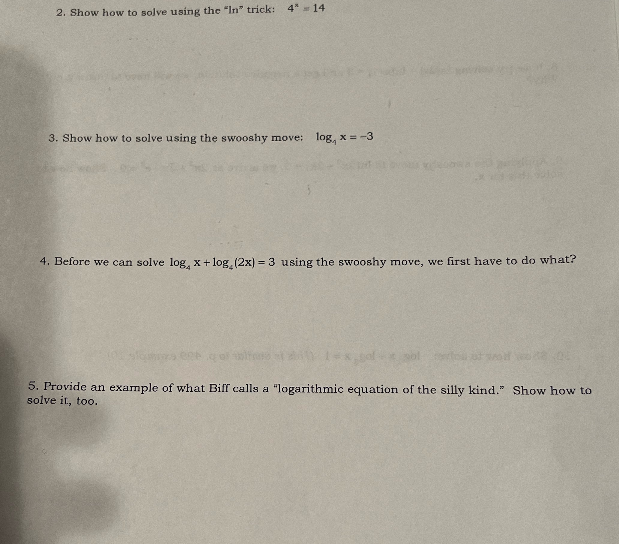 2. Show how to solve using the "In" trick: 4* =