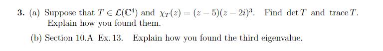 3. (a) Suppose that Te C(C') and xr(2) = (2