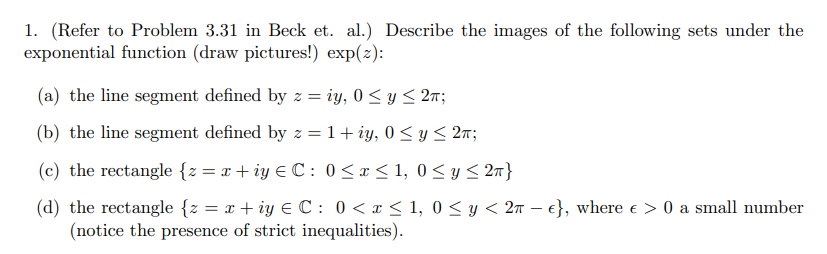 1. (Refer to Problem 3.31 in Beck et. al.)