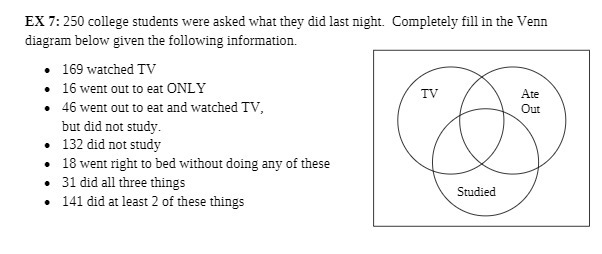EX 7: 250 college students were asked what they