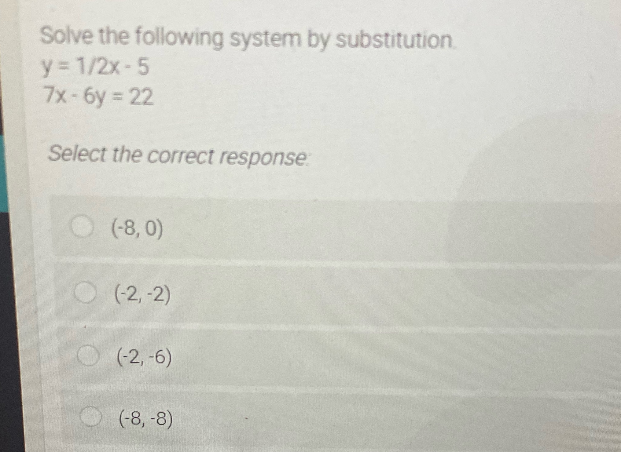 Solve the following system by substitution y =