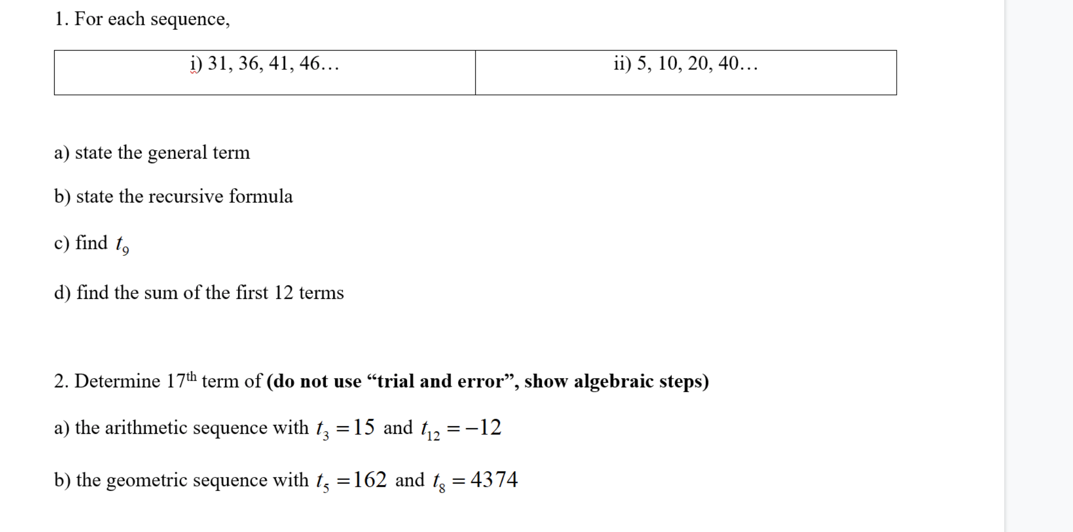 can u help me You cannot use log, combinations