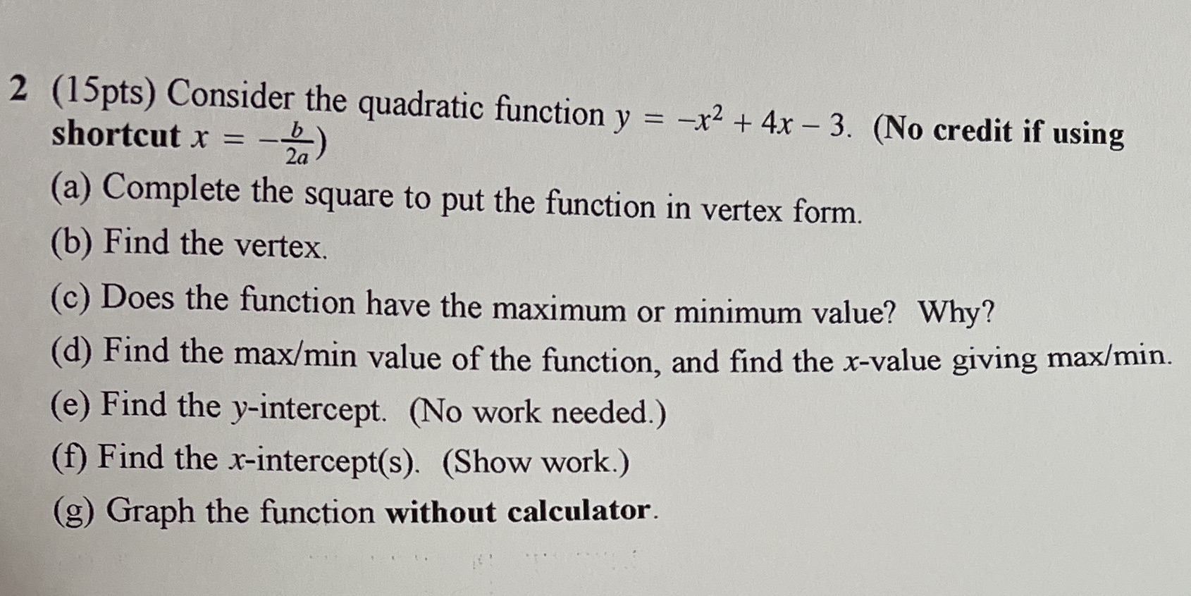 2 (15pts) Consider the quadratic function y = -x2