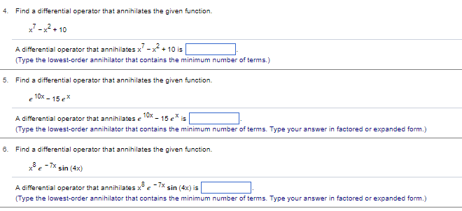 4. Find a differential operator that annihilates