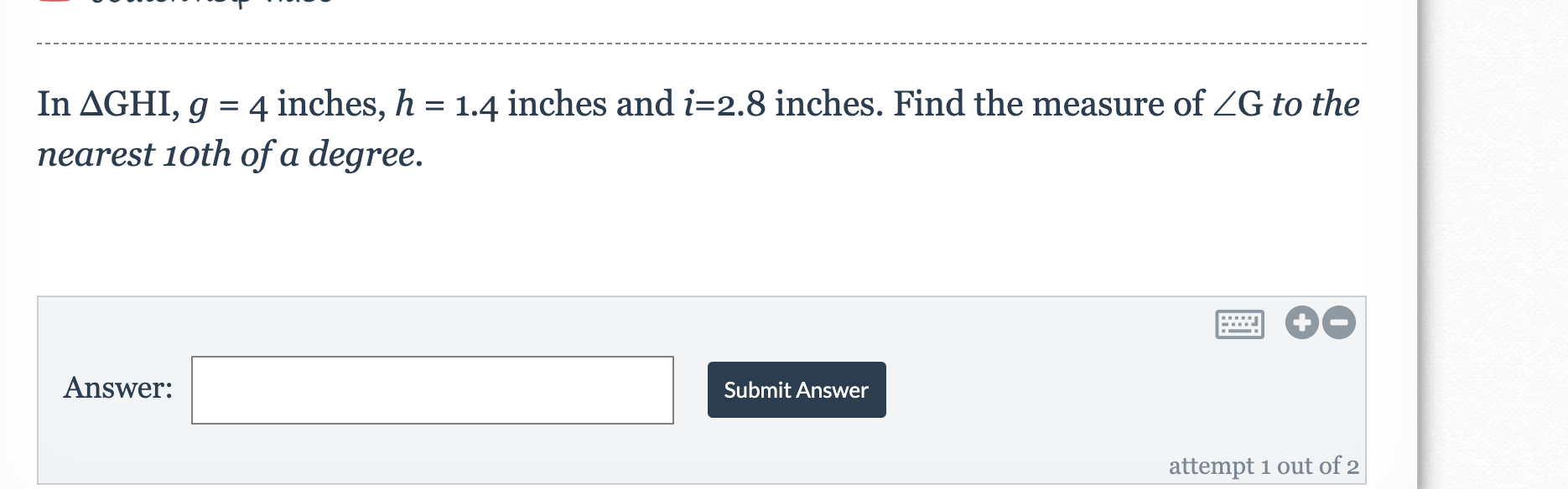 In AGHI, g = 4 inches, h = 1.4 inches and i=2.8