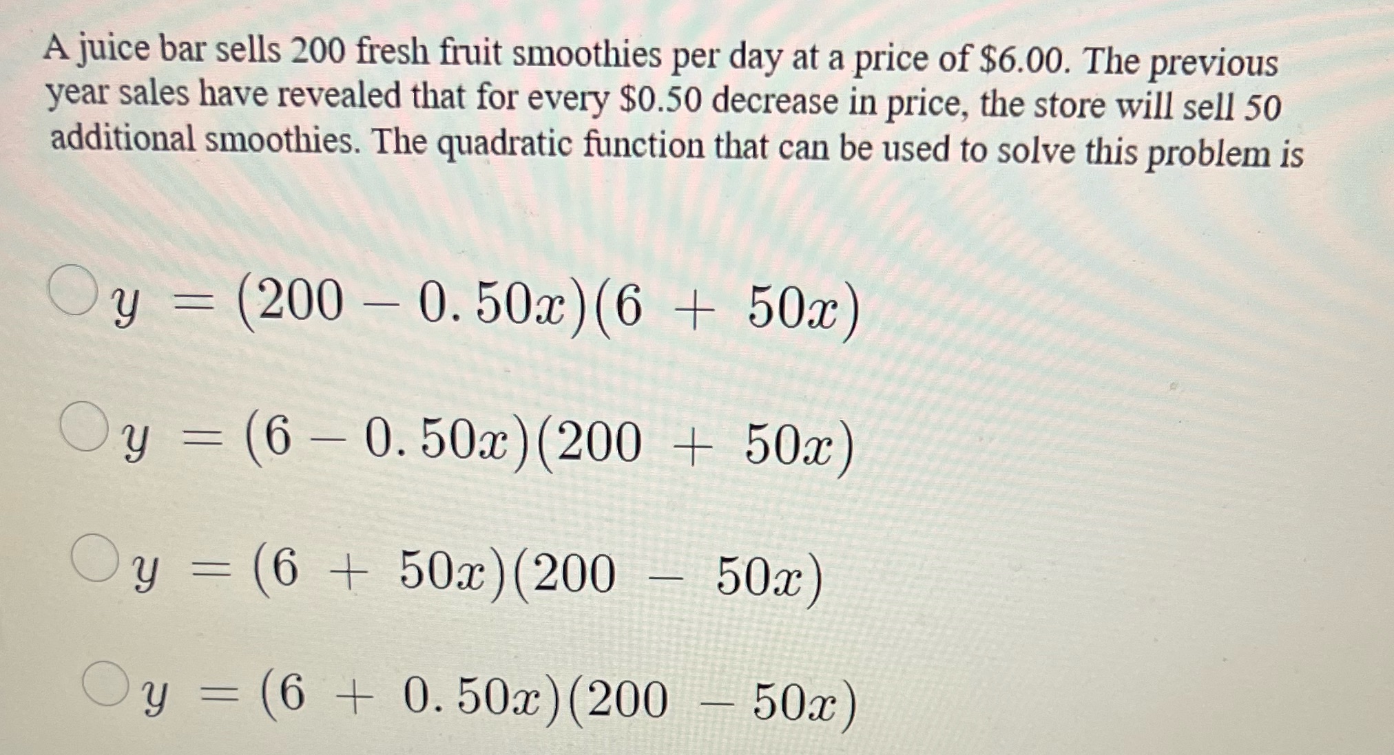 A juice bar sells 200 fresh fruit smoothies per