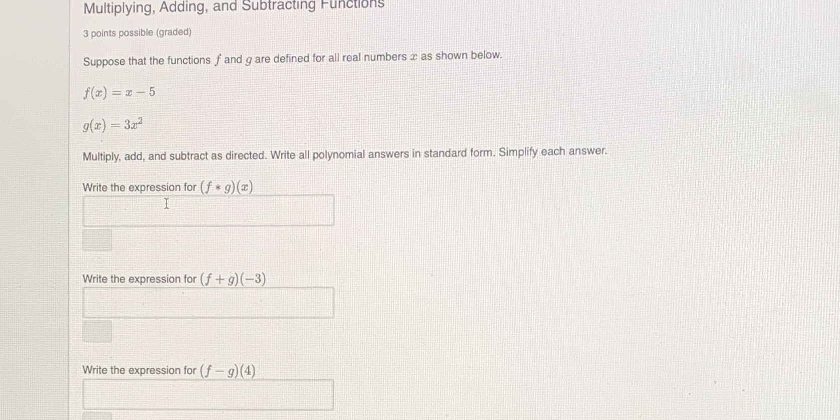 *Multiplying and adding and subtracting functions