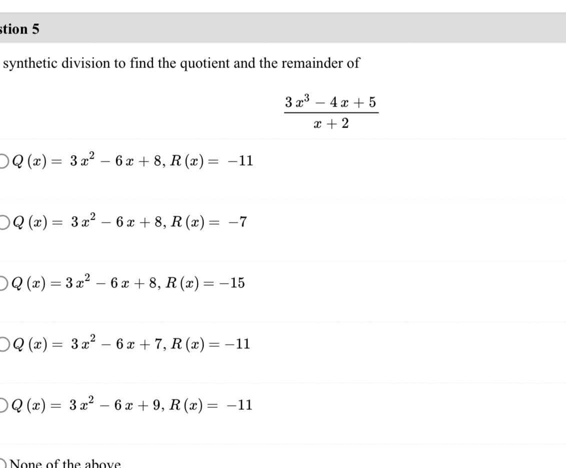 stion 5 synthetic division to find the quotient