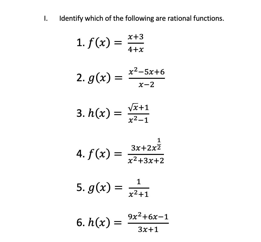 Answer the following with solution: I. Identify