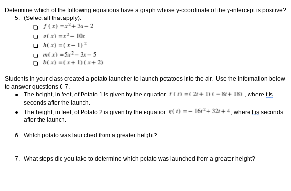 Determine which of the following equations have a