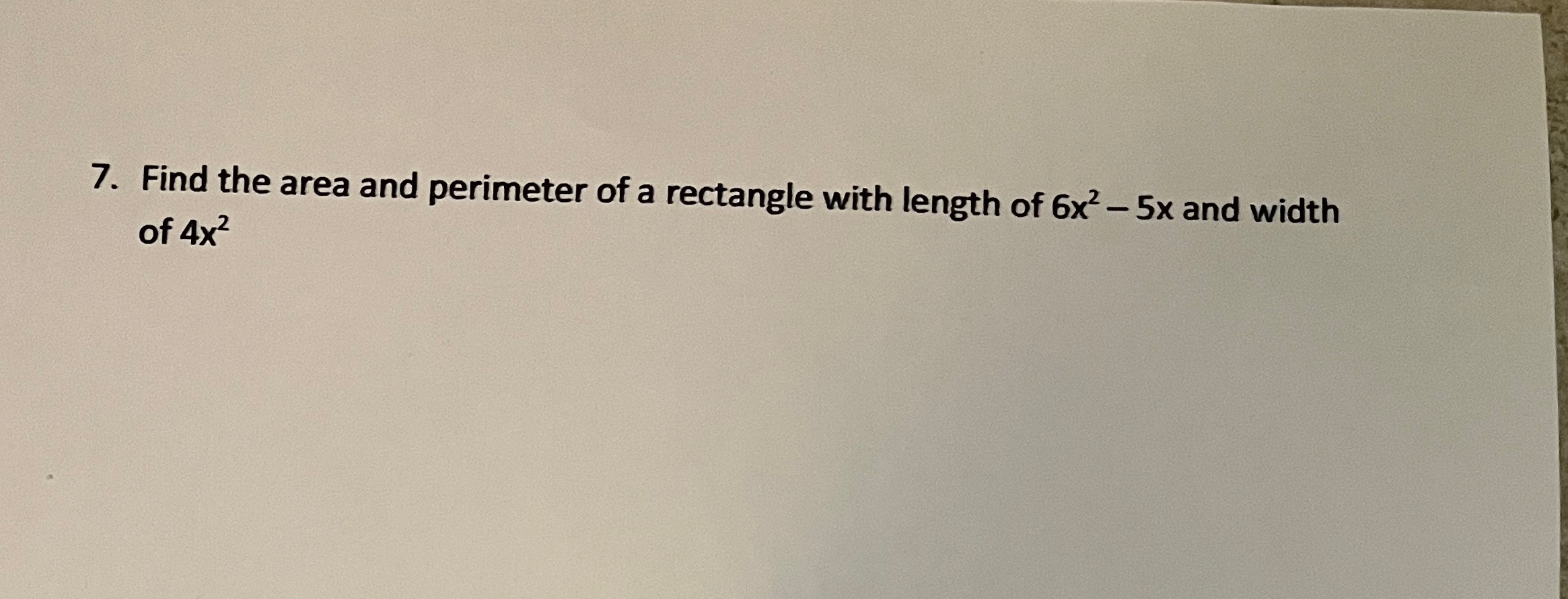 7. Find the area and perimeter of a rectangle
