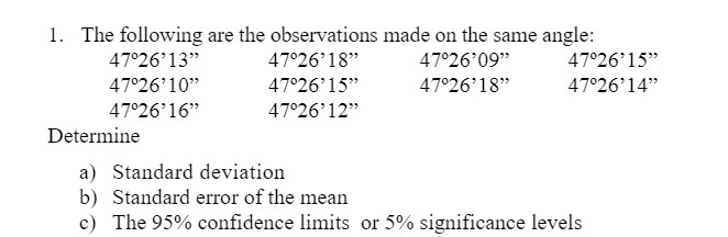 1. The following are the observations made on the