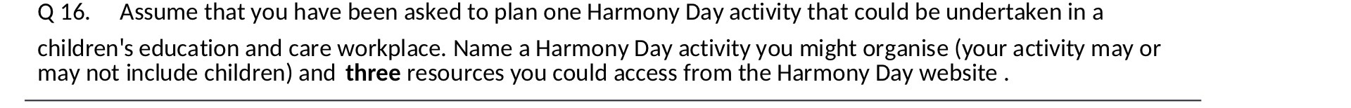 Q 16. Assume that you have been asked to plan one