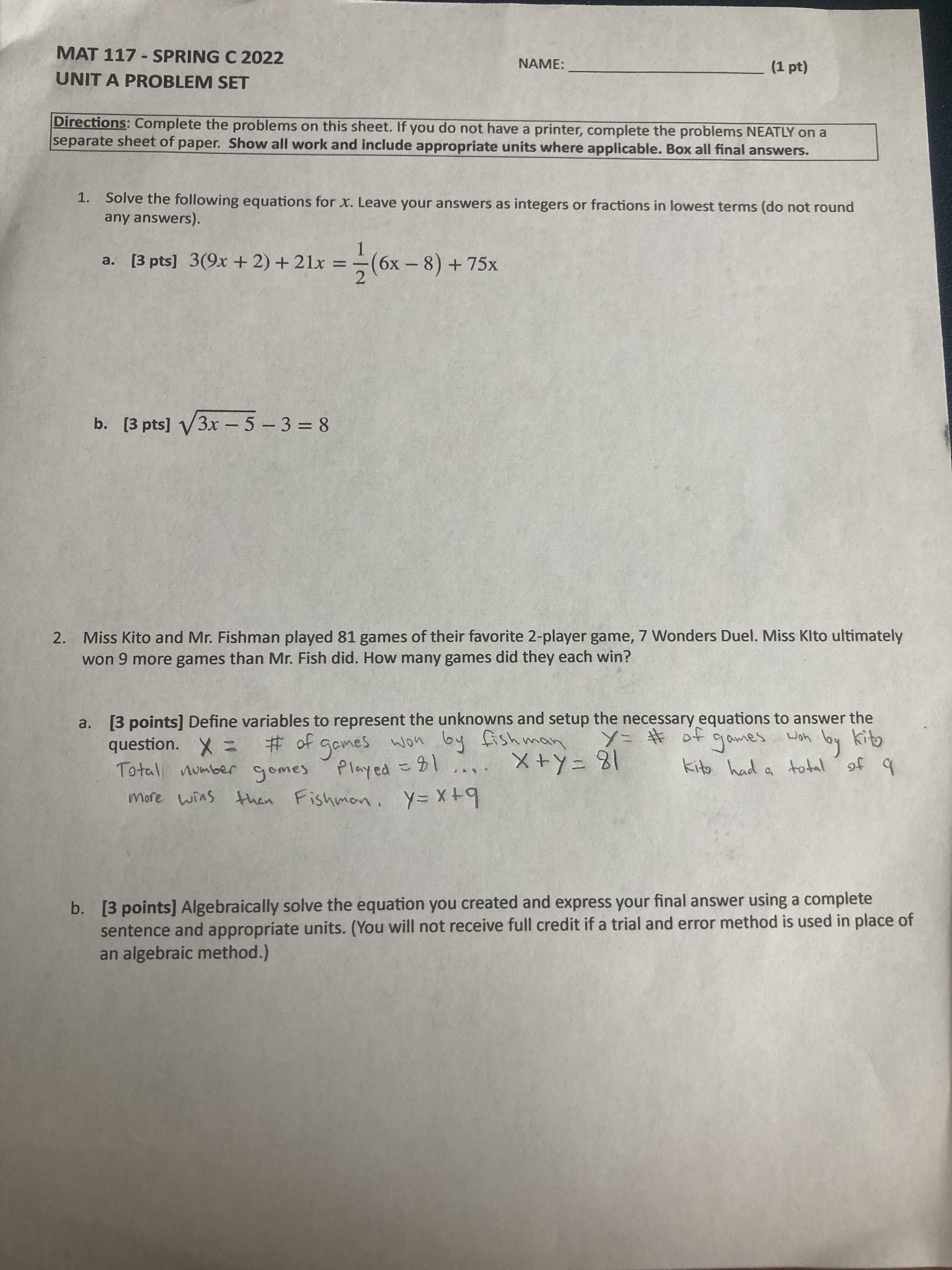 MAT 117 - SPRING C 2022 NAME: (1 pt) UNIT A