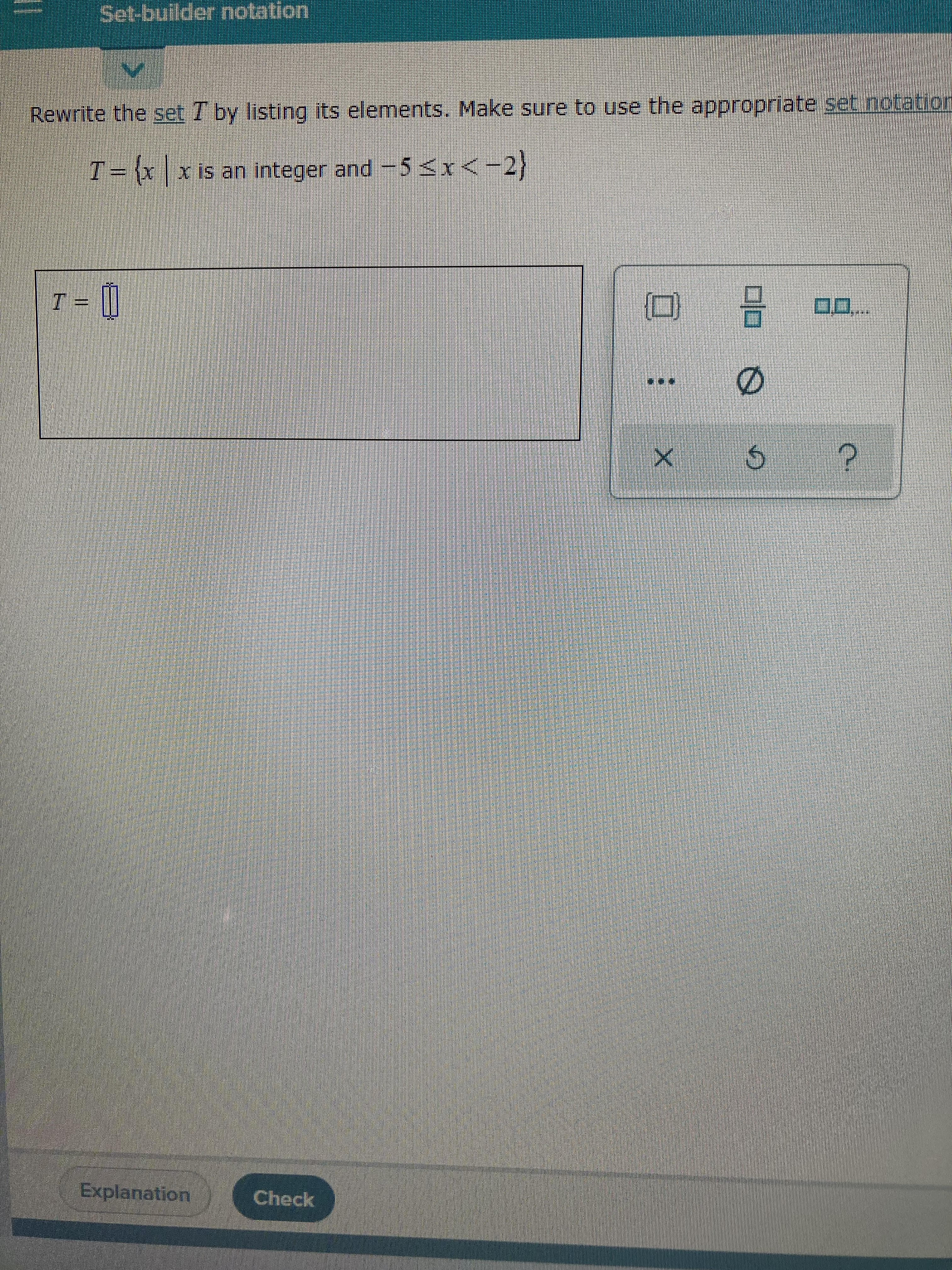 Set-builder notation Rewrite the set I by listing