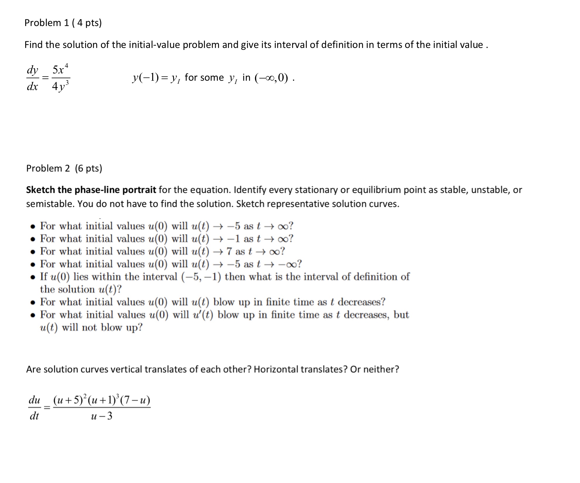 Problem 1 (4 pts) Find the solution of the